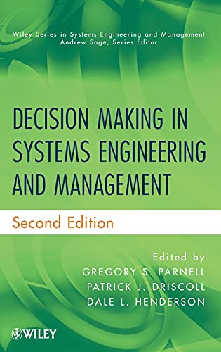 Decision Making in Systems Engineering and Management 2nd Decision Making in Systems Engineering and Management 2nd