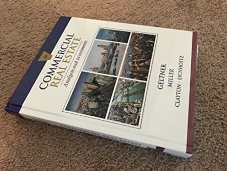 Commercial Real Estate Analysis and Investments 3rd by David M Geltner