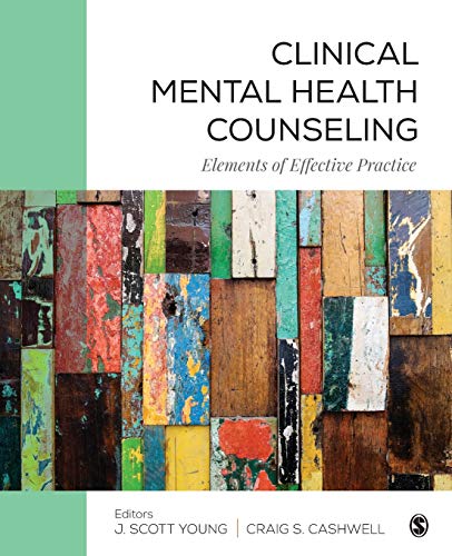 Clinical Mental Health Counseling Elements of Effective Practice 8211 1st