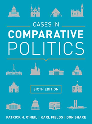 Cases in Comparative Politics 8211 6th
