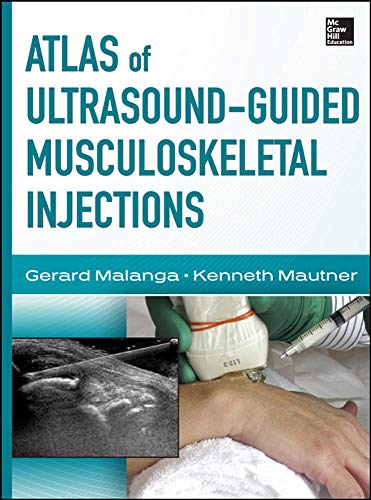 Atlas of UltrasoundGuided Musculoskeletal Injections