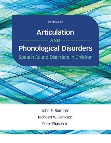 Articulation and Phonological Disorders Speech Sound Disorders in Children 8211 8th