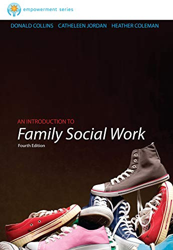 An Introduction to Family Social Work 8211 4th