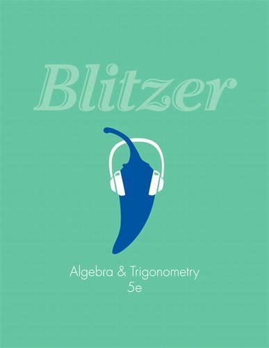 Algebra and Trigonometry 5th by Robert F Blitzer