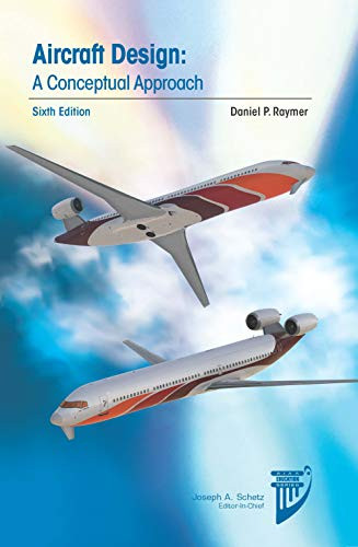 Aircraft Design A Conceptual Approach
