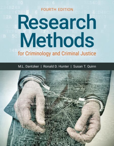 Research Methods For Criminology And Criminal Justice 3Rd