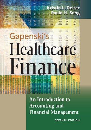 Gapenskis Healthcare Finance An Introduction To Accounting And Financial Management 7Th