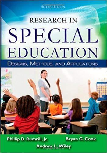 Research In Special Education Designs Methods And Applications 2Nd
