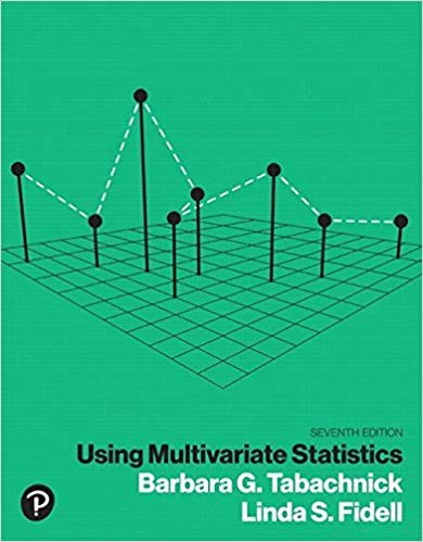 Using Multivariate Statistics 7th by Barbara G Tabachnick