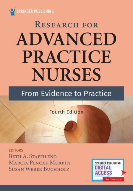 Research For Advanced Practice Nurses From Evidence To Practice 4Th