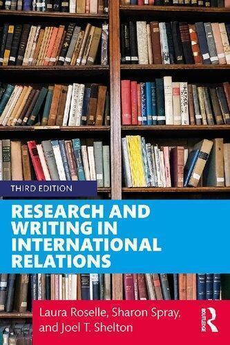 Research And Writing In International Relations 3Rd