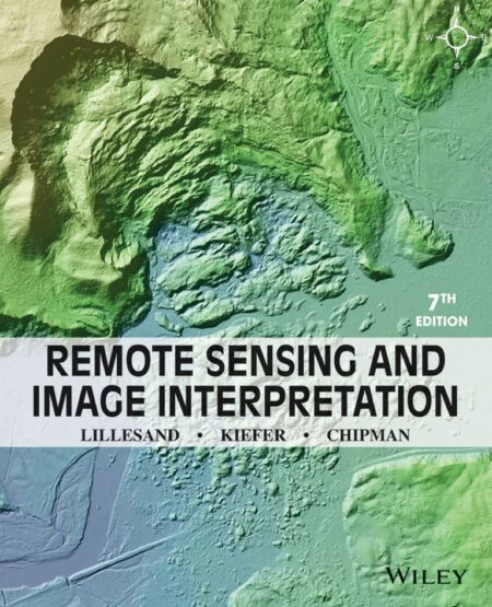 Remote Sensing and Image Interpretation 7th 7E