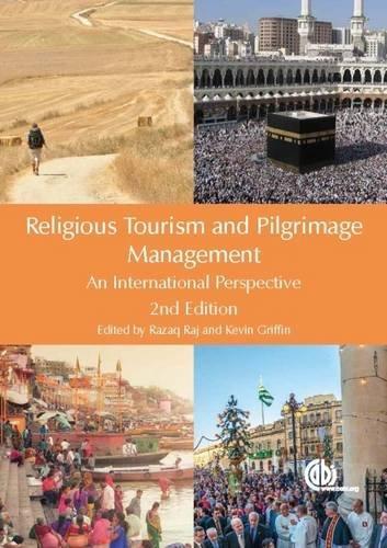Religious Tourism And Pilgrimage Management An International Perspective 2Nd