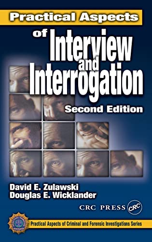 Practical Aspects of Interview and Interrogation Second 2nd