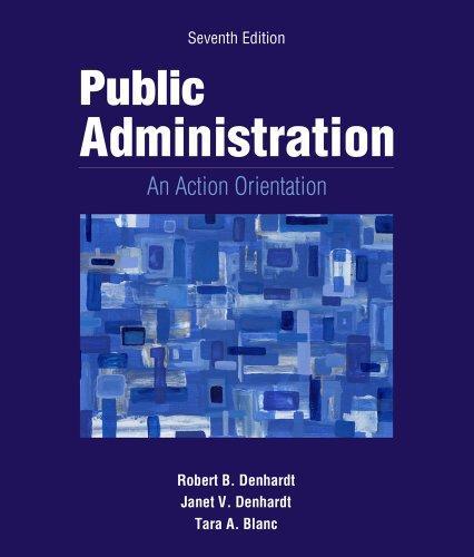 Public Administration An Action Orientation 7Th