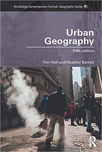 Urban Geography Routledge Contemporary Human Geography Series 5th