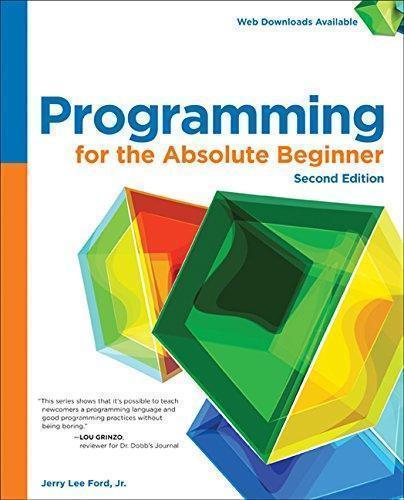 Programming For The Absolute Beginner 2Nd