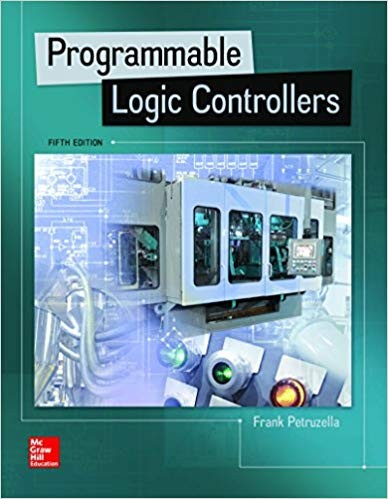 Programmable Logic Controllers 5th by Frank Petruzella