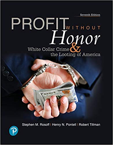 Profit Without Honor White Collar Crime and the Looting of America 7th