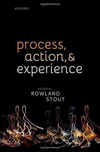 Process Action And Experience Process Action And Experience