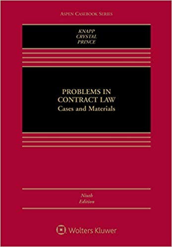 Problems in Contract Law Cases and Materials Aspen Casebook Series 9th Problems in Contract Law Cases and Materials Aspen Casebook Series 9th