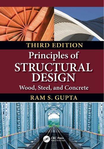 Principles Of Structural Design 3rd Wood Steel And Concrete