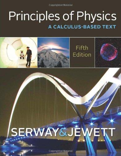 Principles Of Physics A Calculus Based Text 5Th