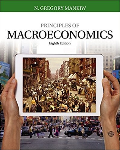 Principles of Macroeconomics 8th by Gregory Mankiw