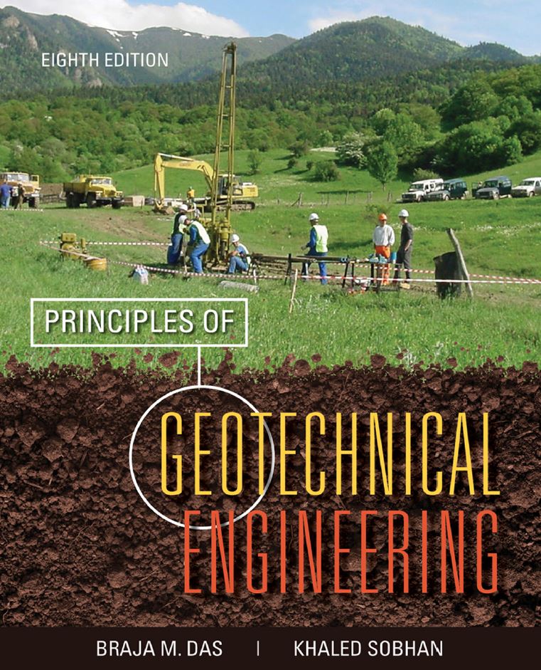 Principles of Geotechnical Engineering 8th 8E
