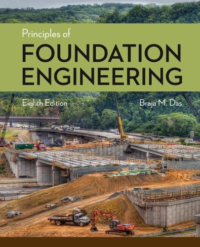 Principles Of Foundation Engineering 8Th