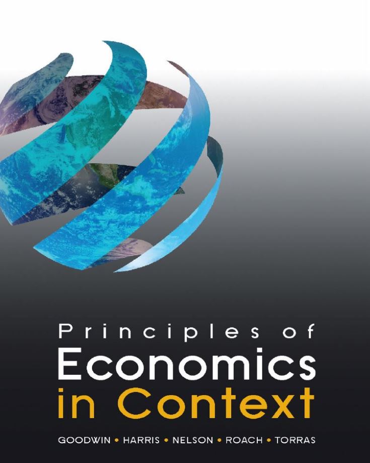 Principles of Economics in Context 1st 1E