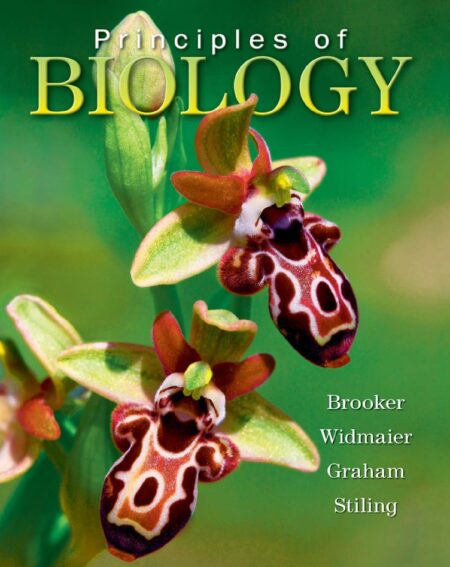 Principles of Biology 1st 1E Robert Brooker