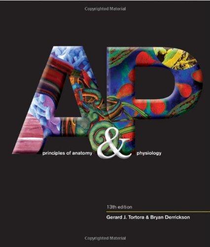 Principles Of Anatomy And Physiology Thirteenth 13Th