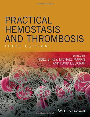 Practical Hemostasis And Thrombosis 3Rd