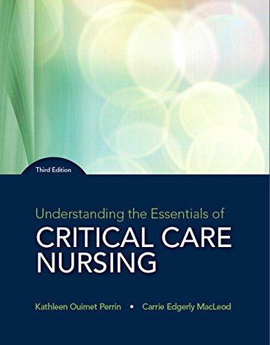 Understanding The Essentials Of Critical Care Nursing 3Rd