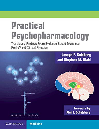 Practical Psychopharmacology Translating Findings From EvidenceBased Trials into RealWorld Clinical Practice 1st