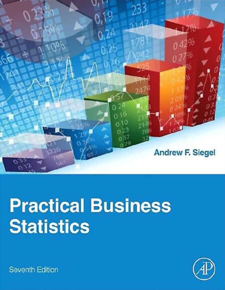 Practical Business Statistics 7th 7E Andrew Siegel
