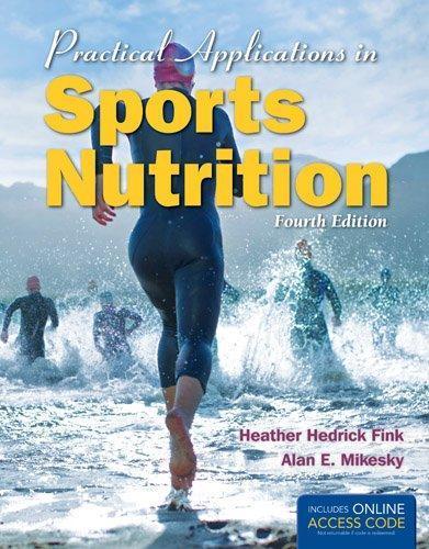 Practical Applications In Sports Nutrition 4Th