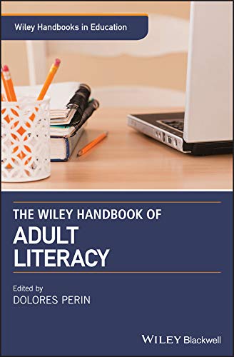 Wiley handbook of adult literacy