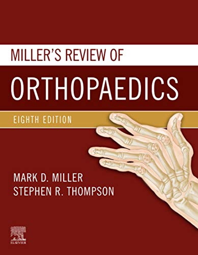 Millers Review of Orthopaedics 8th