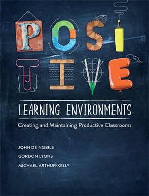 Positive Learning Environments Creating and Maintaining Productive Classrooms 1