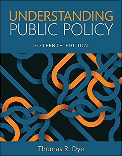 Understanding Public Policy 15th Thomas R Dye