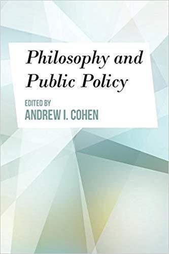Philosophy And Public Policy Philosophy And Public Policy