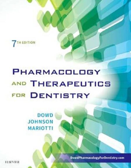 Pharmacology and Therapeutics for Dentistry 7th 7E