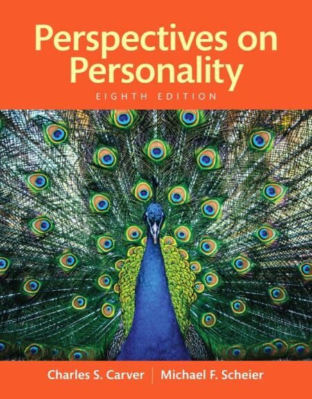Perspectives on Personality 8th 8E Charles Carver