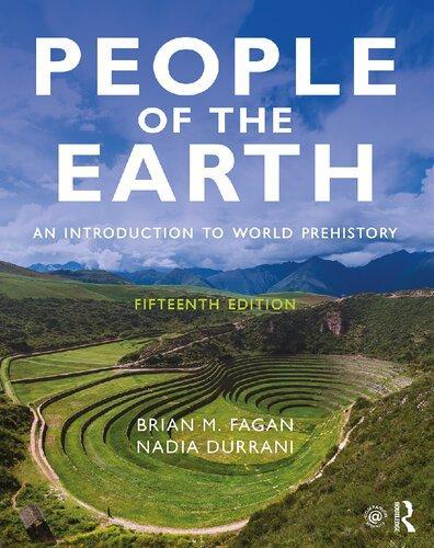 People Of The Earth An Introduction To World Prehistory 15th
