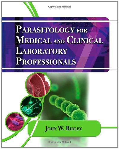 Parasitology For Medical And Clinical Laboratory Professionals
