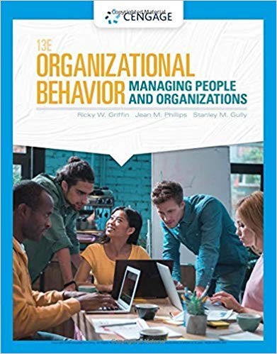 Organizational Behavior Managing People and Organizations 13th