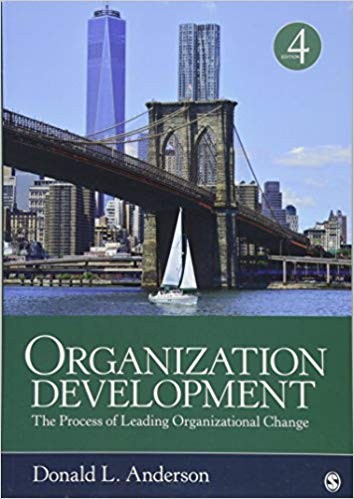 Organization Development The Process of Leading Organizational Change 4th