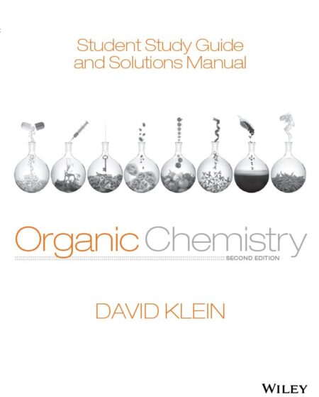 Organic Chemistry Solutions Manual 2nd 2E David Klein